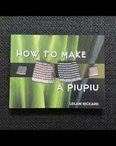 How to make a piupiu by Leilani Rickard