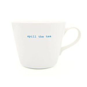 Blue Glorious Blue: Bucket Mug - Spill The Tea