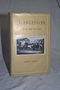 History: 075 Charleston - its Rise and Decline, by Irwin Faris