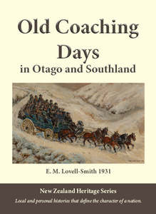 History: Old Coaching Days in Otago and Southland