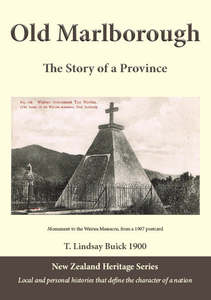 Nelson Marlborough History: Old Marlborough by T. Lindsay Buick