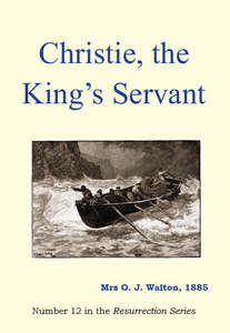 Christian Literature: Christie the King's Servant