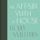 An Affair with a House (Collector's Edition)