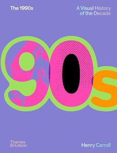 Graphic And Industrial Design: The 1990s: A Visual History of the Decade