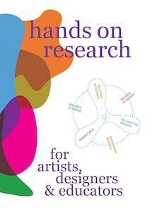 Graphic And Industrial Design: Hands on research: for artists, designers & educators