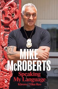 People Society And Culture: Speaking My Language: A story of reconnection to te ao Maori from the New Zealand journalist and news presenter