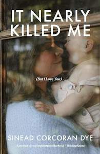 It Nearly Killed Me But I Love You