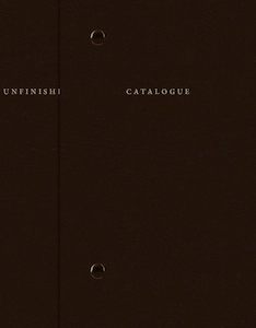 Catalogue raisonné of the unfinished