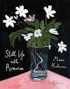 Art Writing: Still Life with Remorse