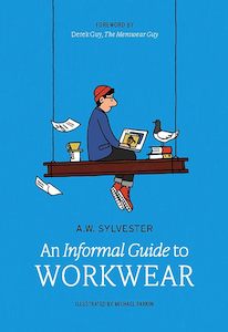 An Informal Guide to Workwear: Form, function and fashion