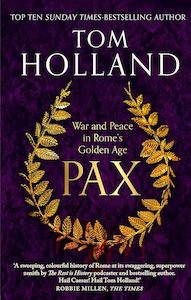 Pax: War and Peace in Rome's Golden Age