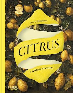 Object Histories: Citrus: A World History