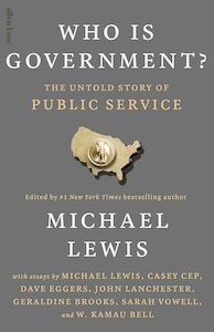 Politics: Who is Government?: The Untold Story of Public Service