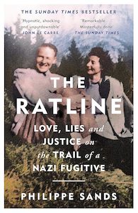 The Ratline: Love, Lies and Justice on the Trail of a Fugitive