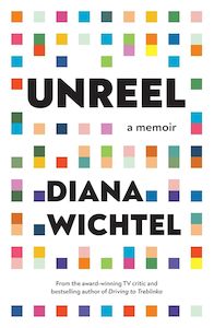 Unreel: A memoir