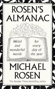 Writing Guides And Creativity: Rosen's Almanac: Weird and wonderful words for every day of the year