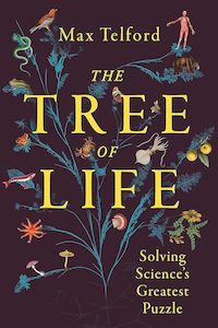 The Tree of Life: Solving Science's Greatest Puzzle