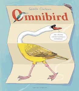 Junior Readers: Omnibird: An Avian Investigator's Handbook