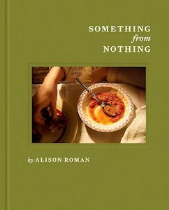 Something from Nothing: A Cookbook