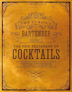 The Curious Bartender Volume II The New