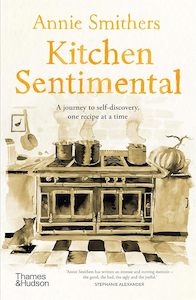 Kitchen Sentimental: A journey to self-discovery, one recipe at a time