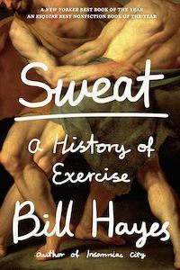 Bodies: Sweat A History of Exercise