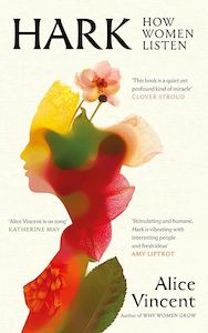 Hark: How Women Listen