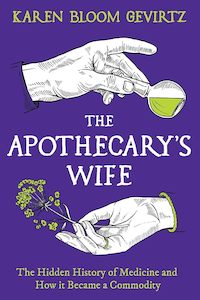 Medicine And Drugs: The Apothecary's Wife