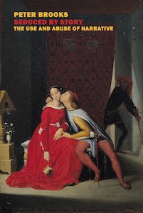 Critics And Reference: Seduced by Story: The Use and Abuse of Narrative