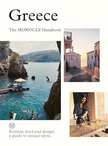 Greece: The Monocle Handbook (The Monocle Series)
