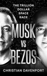 Rocket Dreams: Musk, Bezos and the Trillion-Dollar Space Race