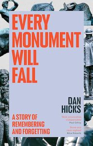Every Monument Will Fall: A Prehistory of the Culture War