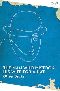 Living And Dying: The Man Who Mistook His Wife for a Hat