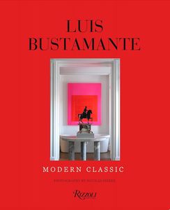 Interior Design: Luis Bustamante: Modern Classic