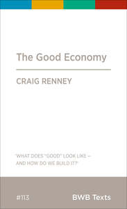 People Society And Culture: The Good Economy