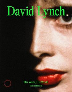 Film: David Lynch: His Work, His World