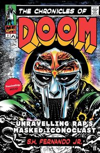 The Chronicles of DOOM: Unravelling Rap's Masked Iconoclast