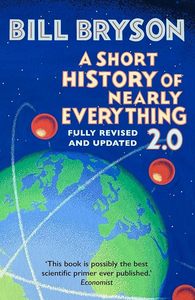 Physics Chemistry And Maths: A Short History of Nearly Everything 2.0