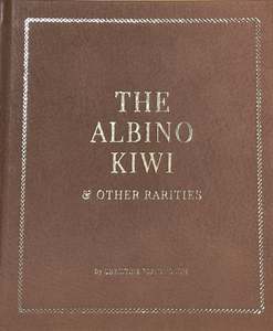 The Albino Kiwi & Other Rarities