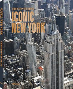 Photography: Iconic New York: Revised Edition