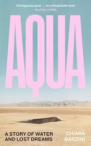 Aqua: A Story of Water and Lost Dreams