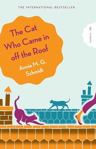 The Cat Who Came in Off the Roof