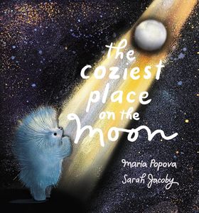 Picture Books: The Coziest Place on the Moon