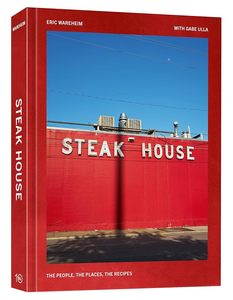 Cookbooks: Steak House: The People, the Places, the Recipes