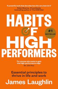 Brains And Well Being: Habits of High Performers
