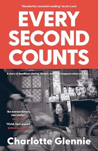 People Society And Culture: Every Second Counts: A story of deadlines, daring, danger, and what happens when you fall...