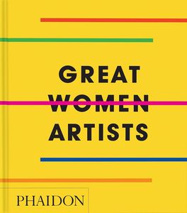 Great Women Artists: Compact Format (Phaidon Compacts)