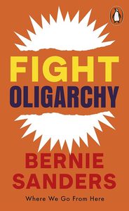 Politics: Fight Oligarchy: Where We Go From Here