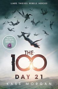 Teen Readers: Day 21 (The 100)