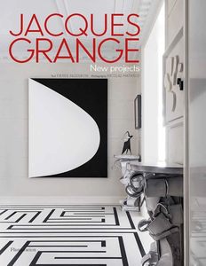 Jacques Grange : New Projects